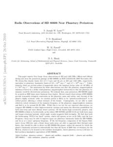 Radio Observations of HDNear Planetary Periastron  arXiv:1010.5383v1 [astro-ph.EP] 26 Oct 2010 T. Joseph W. Lazio1,2 Naval Research Laboratory, 4555 Overlook Ave. SW, Washington, DCUSA