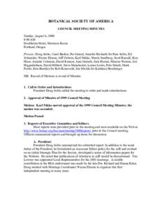 BOTANICAL SOCIETY OF AMERICA COUNCIL MEETING MINUTES Sunday, August 6, 2000 9:00 AM Doubletree Hotel, Morrison Room Portland, Oregon