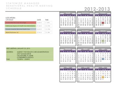 STATEWIDE MANAGED BEHAVIORAL HEALTH MEETING SCHEDULE[removed]August