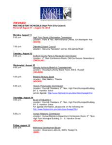 (REVISED) MEETING/EVENT SCHEDULE (High Point City Council) Period of August 11 – August 15, 2014 Monday, August 11 5:30 p.m.