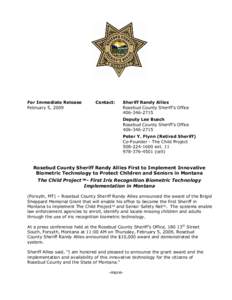 For Immediate Release February 5, 2009 Contact:  Sheriff Randy Allies