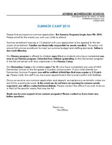 ATHENS MONTESSORI SCHOOL 3145 Barnett Shoals Rd. Athens, GA[removed]removed[removed]SUMMER CAMP 2014