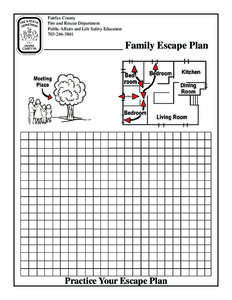 Fairfax County Fire and Rescue Department Public Affairs and Life Safety Education[removed]______________ Family Escape Plan