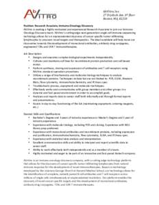 AbVitro,)Inc.) 27#Drydock#Ave,#6th#floor# Boston,#MA,#02210# ) Position:(Research(Associate,(Immuno4Oncology(Discovery( AbVitro(is(seeking(a(highly(motivated(and(experienced(Research(Associate(to(join(our(Immuno<