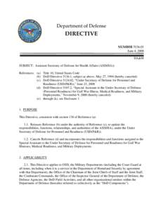 Military science / Government / Military acquisition / Assistant Secretary of Defense for Health Affairs / Under Secretary of Defense for Personnel and Readiness / Military Health System / Under Secretary of Defense for Acquisition /  Technology and Logistics / Armed Forces Radiobiology Research Institute / Assistant Secretary of Defense for Public Affairs / United States Department of Defense / United States federal executive departments / Healthcare in the United States