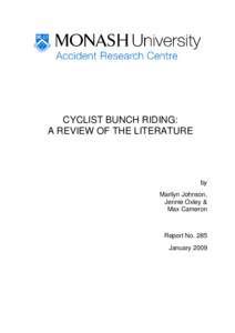 CYCLIST BUNCH RIDING: A REVIEW OF THE LITERATURE by Marilyn Johnson, Jennie Oxley &