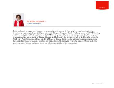 A PROPOSAL FOR C&W BIOGRAPHY C&W PROFILE DEIRDRE MCGARRY OPERATIONS MANAGER