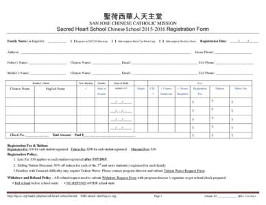 聖荷西華人天主堂 SAN JOSE CHINESE CATHOLIC MISSION Sacred Heart School Chinese School[removed]Registration Form Family Name (in English): Address: