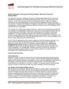 Advancing Support for Teaching and Learning at Memorial University  Distance Education, Learning and Teaching Support, Memorial University of Newfoundland Throughout its rich history, Memorial University of Newfoundland 