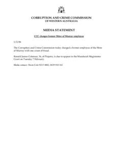 CORRUPTION AND CRIME COMMISSION OF WESTERN AUSTRALIA MEDIA STATEMENT CCC charges former Shire of Murray employee[removed]