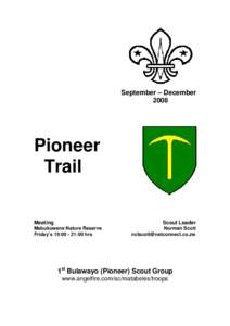 Pioneer Trail September -December 2008
