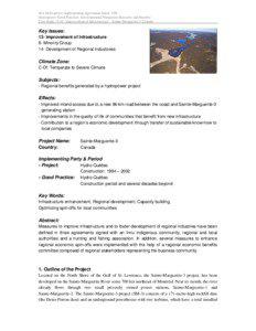 IEA Hydropower Implementing Agreement Annex VIII Hydropower Good Practices: Environmental Mitigation Measures and Benefits Case Study 13-01: Improvement of Infrastructure – Sainte-Marguerite-3, Canada