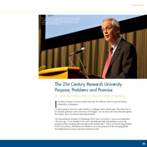 Charles Vest  Dr. Vest says universities of the 21st century must play a vital role in providing basic research opportunities and preparing young people to be lifelong learners in a globalized economy.