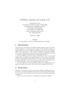 GEOmap: mapping and geology in R Jonathan M. Lees University of North Carolina, Chapel Hill Department of Geological Sciences CB #3315, Mitchell Hall Chapel Hill, NC[removed]