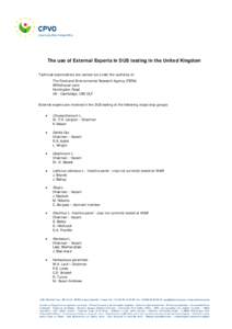 The use of External Experts in DUS testing in the United Kingdom Technical examinations are carried out under the authority of: The Food and Environmental Research Agency (FERA) Whitehouse Lane Huntingdon Road UK - Cambr