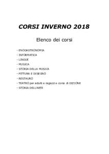 CORSI INVERNO 2018 Elenco dei corsi - ENOGASTRONOMIA - INFORMATICA - LINGUE - MUSICA