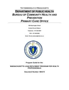 THE COMMONWEALTH OF MASSACHUSETTS  DEPARTMENT OF PUBLIC HEALTH BUREAU OF COMMUNITY HEALTH AND PREVENTION PRIMARY CARE OFFICE