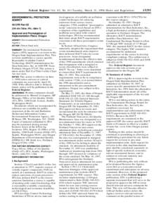 Federal Register / Vol. 63, No[removed]Tuesday, March 31, [removed]Rules and Regulations ENVIRONMENTAL PROTECTION AGENCY 40 CFR Part 52 [OR–69–7284a; FRL–5984–7]