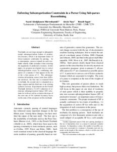 Enforcing Subcategorization Constraints in a Parser Using Sub-parses Recombining † Seyed Abolghasem Mirroshandel†,? Alexis Nasr† Benoˆıt Sagot Laboratoire d’Informatique Fondamentale de Marseille- CNRS - UMR 7