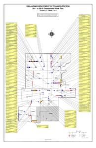 OKLAHOMA DEPARTMENT OF TRANSPORTATION 2011 to 2018 Construction Work Plan Division 4 – Sheet 1 of 2 Note: The depicted information is based on project data currently available. Project estimates and schedules will rema