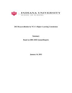 2012 Reaccreditation by NCA’s Higher Learning Commission  Summary Based on[removed]Annual Reports  January 14, 2011