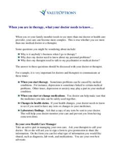 When you are in therapy, what your doctor needs to know