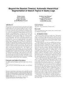 Beyond the Session Timeout: Automatic Hierarchical Segmentation of Search Topics in Query Logs ∗