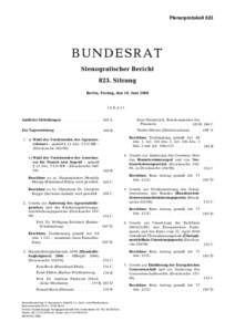 Plenarprotokoll 823  BUNDESRAT Stenografischer Bericht 823. Sitzung Berlin, Freitag, den 16. Juni 2006