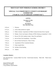 MOUNTAIN VIEW WHISMAN SCHOOL DISTRICT SPECIAL TAX INDEPENDENT CITIZEN’S OVERSIGHT COMMITTEE (“PARCEL TAX OVERSIGHT COMMITTEE”) AGENDA November 19, 2014