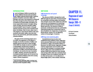 INTRODUCTION  METHODS aurel wilt disease (LWD) is caused by the fungus Raffaelea lauricola and vectored by