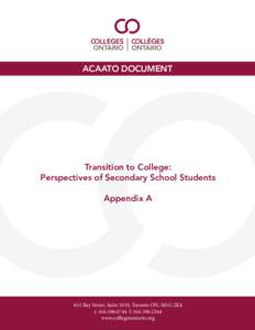ACAATO DOCUMENT  Transition to College: Perspectives of Secondary School Students Appendix A