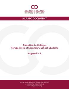 Simcoe County / Ontario College Application Service / Simcoe Muskoka Catholic District School Board / Toronto / Ontario / Higher education in Ontario / Provinces and territories of Canada