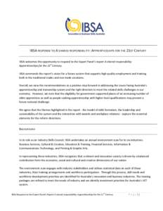 IBSA RESPONSE TO A SHARED RESPONSIBILITY: APPRENTICESHIPS FOR THE 21ST CENTURY IBSA welcomes the opportunity to respond to the Expert Panel’s report A shared responsibility: Apprenticeships for the 21st Century. IBSA c