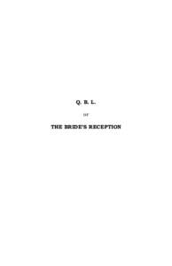 Q. B. L. or THE BRIDE’S RECEPTION 100th Monkey Press Austin, Texas