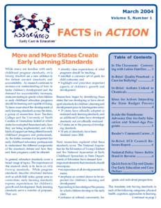 March 2004 Volume 5, Number 1 FACTS in ACTION More and More States Create Early Learning Standards