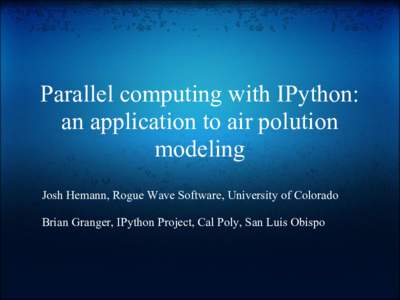 Parallel Computing with IPython: an application to air pollution modeling