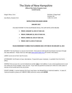 The State of New Hampshire Office of the Clerk of Superior Court Carroll County Abigail Albee, Clerk  96 Water Village Road