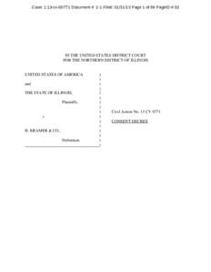 Case: 1:13-cv[removed]Document #: 2-1 Filed: [removed]Page 1 of 86 PageID #:32  IN THE UNITED STATES DISTRICT COURT FOR THE NORTHERN DISTRICT OF ILLINOIS  UNITED STATES OF AMERICA