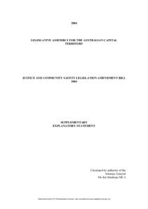 2004  LEGISLATIVE ASSEMBLY FOR THE AUSTRALIAN CAPITAL TERRITORY  JUSTICE AND COMMUNITY SAFETY LEGISLATION AMENDMENT BILL