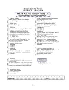 PEORIA AREA EMS SYSTEM PREHOSPITAL CARE MANUAL PAEMS BLS Non-Transport Supply List (Use in conjunction with IDPH Non-Transport Vehicle Inspection Form)