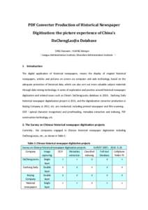PDF Converter Production of Historical Newspaper Digitization: the picture experience of China’s DaChengLaoJiu Database DING Xiaowen ; HUANG Weiqun （Jiangsu Administration Institute ;Shenzhen Administration Institute
