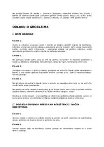 Na temelju članka 18. stavka 1. Zakona o grobljima («Narodne novine» broji članka 28. Statuta Grada Split («Službeni glasnik Grada Splita», broj 11/93, 6/95 iGradsko vijeće Grada Splita na 14. sjed