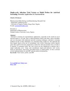 Single-cycle- infection Viral Vectors as Model Probes for Antiviral Screening, Potential Application in Nanomedicine Charles O Esimone Pharmaceutical Microbiology and Biotechnology Research Unit Department of Pharmaceuti