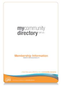A community directory that is up-to-date, simple and accessible Membership Information © [removed]My Community Directory V13