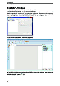 Quickstart  Quickstart Anleitung 1. Mit der Schaltfläche „Neu“ wird ein neus Projekt erstellt. 2. Bitte whlen Sie in dem Fenster „Neues Projekt“ die Auswahl „Wärmebrückenberechnung“ unter Projekttypen aus.