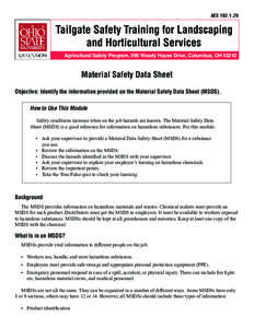 AEX[removed]Agricultural Safety Program, 590 Woody Hayes Drive, Columbus, OH[removed]Material Safety Data Sheet Objective: Identify the information provided on the Material Safety Data Sheet (MSDS).