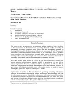 REPORT ON THE OBSERVANCE OF STANDARDS AND CODES (ROSC)  Kenya ACCOUNTING AND AUDITING Prepared by a staff team from the World Bank 1 on the basis of information provided by the Kenyan Authorities