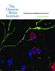 `e Ontario Brain Institute  Mobilizing Ontario’s Excellence in Brain Research