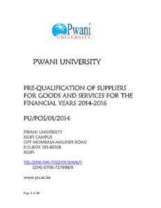 PWANI UNIVERSITY PRE-QUALIFICATION OF SUPPLIERS FOR GOODS AND SERVICES FOR THE FINANCIAL YEARSPU/POSPWANI UNIVERSITY