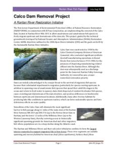 Raritan River Fish Passage  July-Aug 2011 Calco Dam Removal Project A Raritan River Restoration Initiative